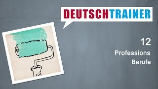 German for beginners A1A2  Deutschtrainer Professions [upl. by Alam]