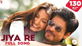 Jiya Re Song  Jab Tak Hai Jaan  Shah Rukh Khan Anushka Sharma  A R Rahman  Gulzar  Neeti Mohan [upl. by Jedediah]