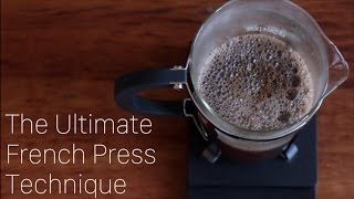 The Ultimate French Press Technique [upl. by Annoif]