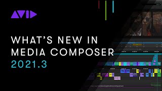 What’s New in Avid Media Composer 20213 [upl. by Welby]