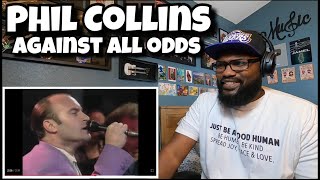 Phil Collins  Against All Odds Take A Look AtMe Now Official Music Video  REACTION [upl. by Murat708]