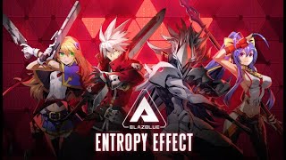 BlazBlue Entropy Effect  OST [upl. by Shulman304]