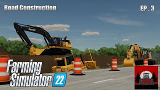 Farming Simulator 22  Road Construction Timelapse  EP3 [upl. by Assir]