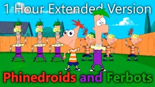 Phineas and Ferb  Phinedroids and Ferbots 1 Hour Extended Version [upl. by Nilson]