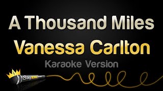 Vanessa Carlton  A Thousand Miles Karaoke Version [upl. by Gabel]