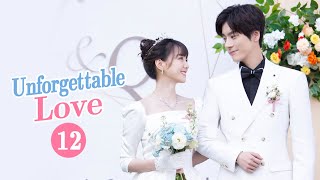 【MultiSUB】Unforgettable Love 贺先生的恋恋不忘  EP12  Starring Wei ZhemingHu Yixuan [upl. by Horbal]