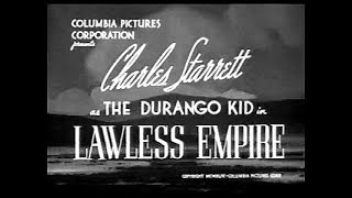 The Durango Kid  Lawless Empire  Charles Starrett Tex Harding [upl. by Orji]