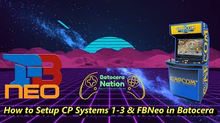 How to Setup CP Systems 13 and Final Burn Neo in Batocera [upl. by Lajib]