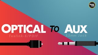 Optical to Aux How to Connect Speakers to Tv [upl. by Nelad]