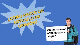 Cómo hacer un artículo de opinión [upl. by Stein]