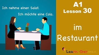 Learn German  Ordering in a Restaurant  das Restaurant  German for beginners  A1  Lesson 30 [upl. by Thaine]