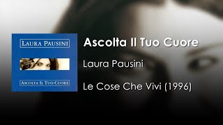 Laura Pausini  Ascolta Il Tuo Cuore  Letra Italiano  Español [upl. by Feldstein]