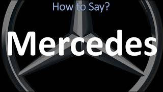 How to Pronounce Mercedes CORRECTLY  German Spanish amp English Pronunciation [upl. by Anilrac776]