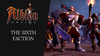 Albion Online  The Sixth Faction [upl. by Fleisher]