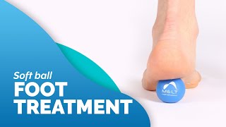 How to Do the Soft Ball Foot Treatment  MELT Method [upl. by Nelo]