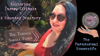 Exploring Casey Illinois and A Haunted Cemetery [upl. by Jonme]