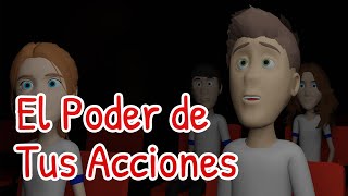 El Poder de Tus Acciones [upl. by Sheply]