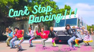 【TDC】Cant Stop Dancing 登美丘高校ダンス部 Tomioka Dance Club [upl. by Piotr]