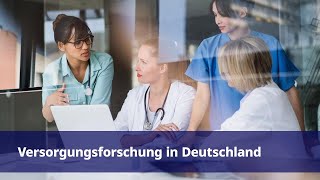 Versorgungsforschung in Deutschland [upl. by Rozanna276]