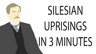 Silesian Uprisings  3 Minute History [upl. by Carolee]