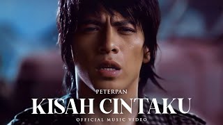 Peterpan  Kisah Cintaku Official Music Video [upl. by Notgnimer]