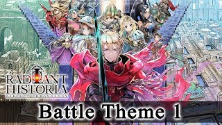 Radiant Historia Perfect Chronology  Battle Theme 1  Blue Radiance HQ [upl. by Hardigg283]