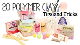 20 Polymer Clay Tips and Tricks for Beginners [upl. by Pierette]