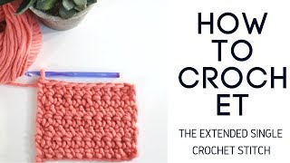 How to Crochet the Extended Single Crochet Stitch Esc [upl. by Domini]