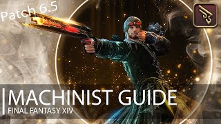 FFXIV Endwalker Machinist Guide Patch 65 [upl. by Revart]