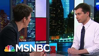 Pete Buttigieg  Full Interview  Rachel Maddow  MSNBC [upl. by Binnie62]