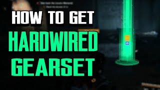 How To Get The HARD WIRED Gear set In The Division 2 [upl. by Essie]