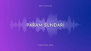 Param Sundari Song [upl. by Htepsle25]