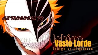 Vasto Lorde Ichigo  A S T R O S O C I E T Y EditAMV 4K [upl. by Enilemme]