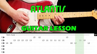 ATLANTIS  Guitar lesson with tabs amp chords  The Shadows [upl. by Yhtomot699]