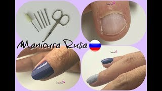 MANICURA RUSA PASO A PASO con nuevas fresas y esmaltes [upl. by Alphonse202]