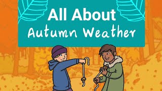 All About Autumn Weather  Twinkl Kids Tv [upl. by Htebsil]