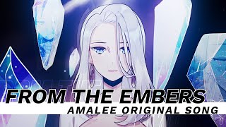 ORIGINAL From The Embers  AmaLee [upl. by Flanders]