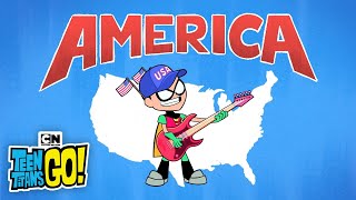 Robins America Song  Teen Titans GO  Cartoon Network [upl. by Lily871]