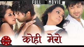 Kohi Mero  Nepali Full Movie  Aryan Sigdel  Sanchita Luitel  Jharana Bajracharya [upl. by Tigdirb102]