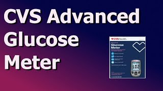 CVS Advanced Glucose Meter [upl. by Nesmat987]