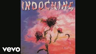 Indochine  Canary Bay Audio [upl. by Assirod]