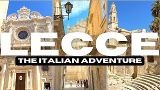 Lecce  The Italian Adventure [upl. by Estell]