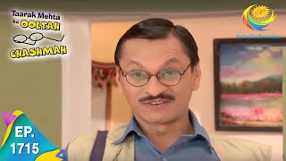 Taarak Mehta Ka Ooltah Chashmah  Episode 1715  Full Episode [upl. by Trinl562]