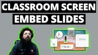 Classroom Screen Embed Slides [upl. by Aicyle]