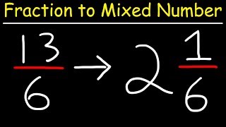 Improper Fractions To Mixed Numbers [upl. by Emad304]